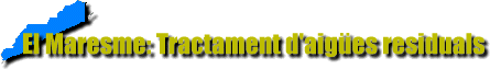 El Maresme: Tractament d'aig�es residuals