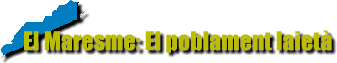 El Maresme: El poblament laiet
